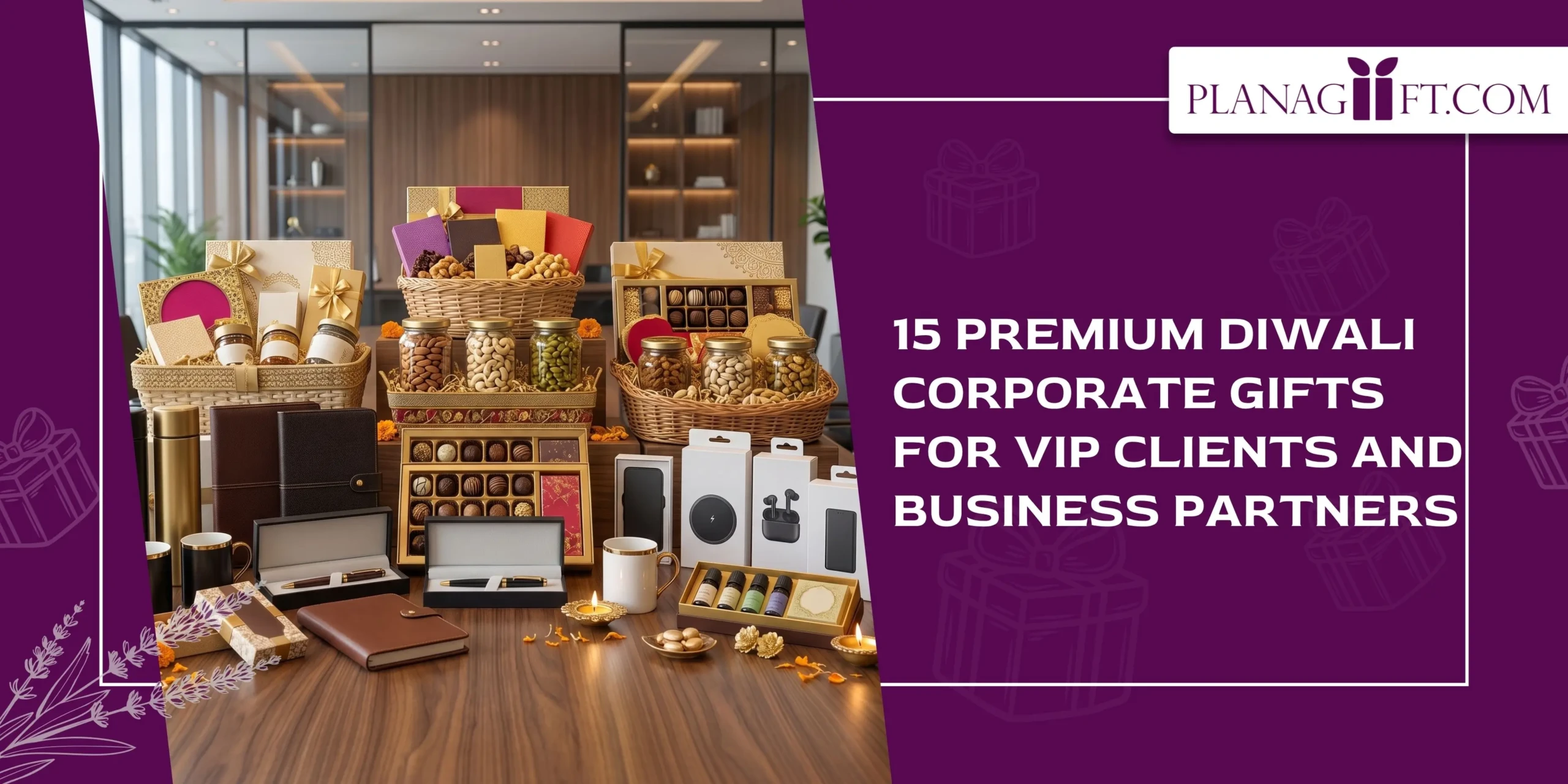 Test 1 15 Premium Diwali Corporate Gifts for VIP Clients and Business Partners